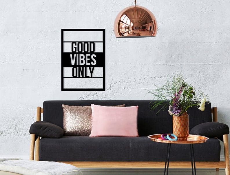 Good Vibes Only Metal Wall Decor Metal Wall Art Steel Wall Decor - Dezin