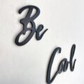 Be Cool Wood Wall Sign, Easy Hanging Wall Words, Wooden Wall Art