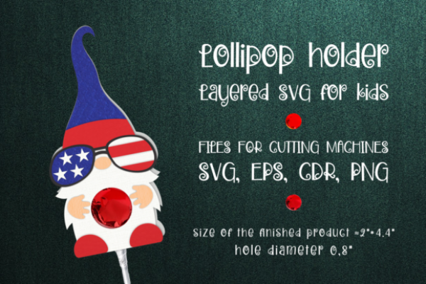 Fourth of July Gnome Lollipop Holder SVG Cut File