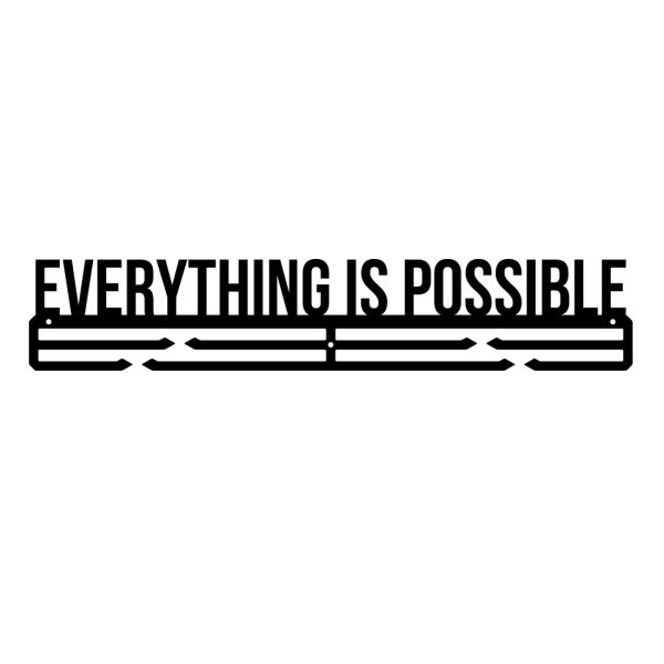 Laser Cut Everything Is Possible Medal Display Hanger DXF File