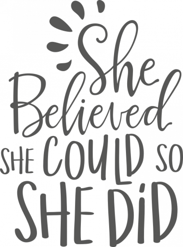 She Believed She Could So Lettering Free Vector 